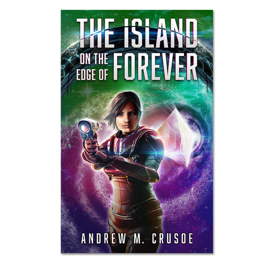 The Island on the Edge of Forever (The Epic of Aravinda Book 2)