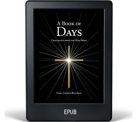 A Book of Days - Channeling from the Holy Spirit (Epub)