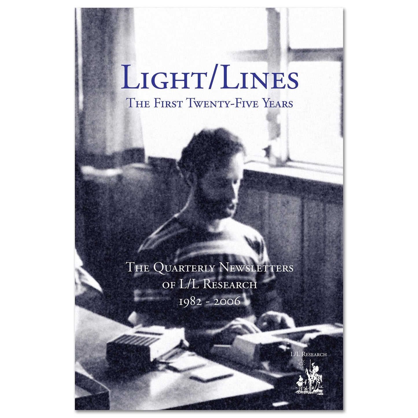 Light/Lines: The First Twenty-Five Years