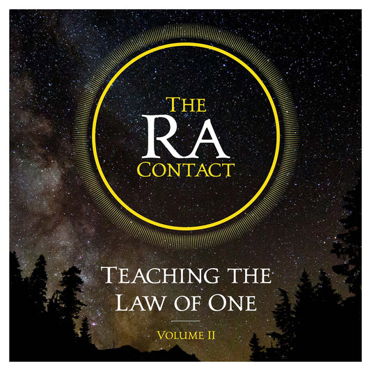 The Ra Contact: Teaching the Law of One - Volume 2 (Audiobook)